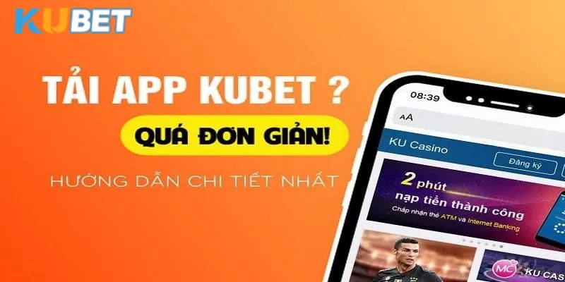 tải app Kubet